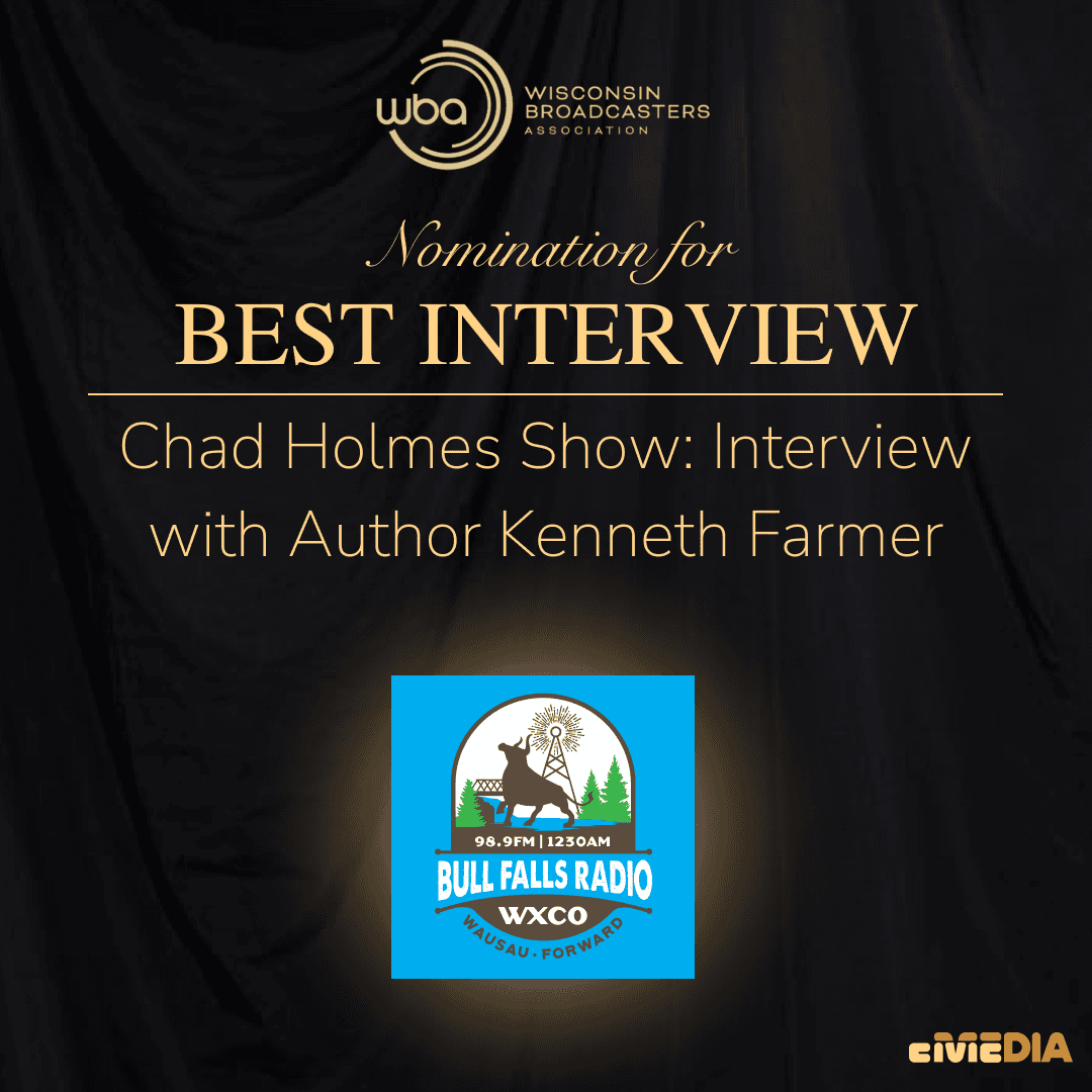 Best Interview - Chad Holmes Show: Interview with Author Kenneth Farmer